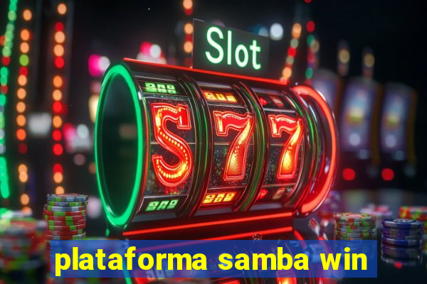 plataforma samba win